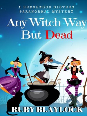 cover image of Any Witch Way But Dead